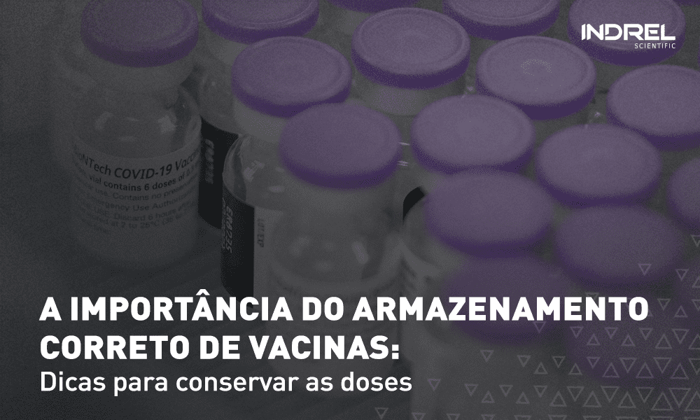 armazenamento correto de vacinas